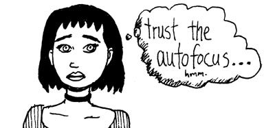 trust the autofocus?